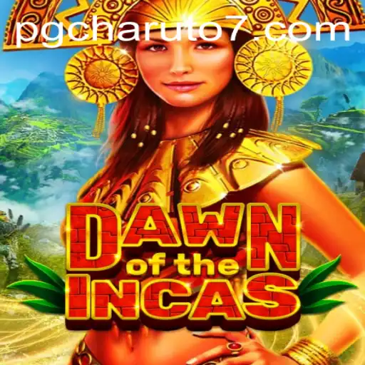 Exploring the Enigmatic World of DawnoftheIncas with PGcharuto777