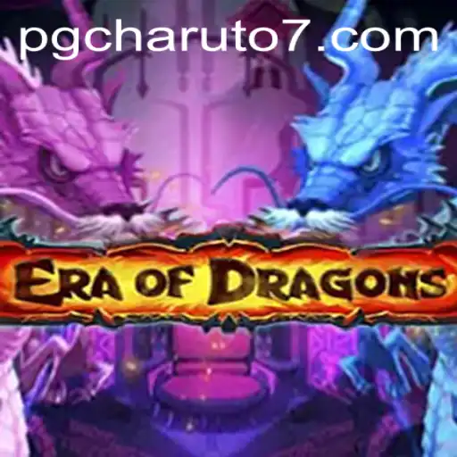 EraOfDragons: Unleashing Epic Adventures with PGcharuto777