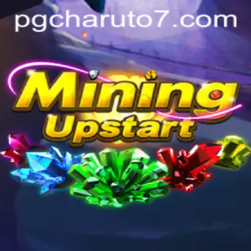 Unveiling MiningUpstart: A Deep Dive into the Thrilling World of PGcharuto777